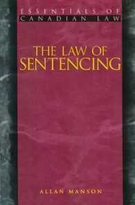 The Law of Sentencing (Essentials of Canadian Law)
