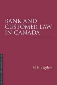 Bank and Customer Law in Canada, Second Edition (Essentials of Canadian Law) （2ND）