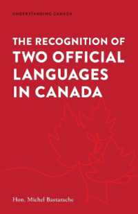 The Recognition of Two Official Languages in Canada (Understanding Canada)