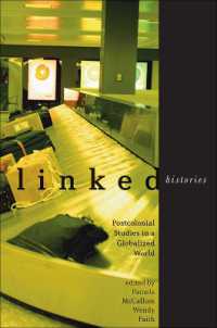 Linked Histories : Postcolonial Studies in a Globalized World
