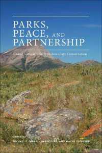 Parks, Peace, and Partnership : Global Initiatives in Transboundary Conservation