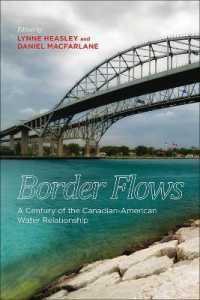 Border Flows : A Century of the Canadian-American Water Relationship (Canadian History and Environment)