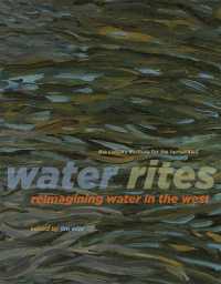 Water Rites : Reimagining Water in the West (Calgary Institute for the Humanities)