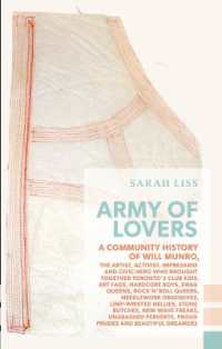 Army of Lovers : A Community History of Will Munro (Exploded Views)