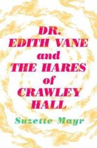 Dr. Edith Vane and the Hares of Crawley Hall