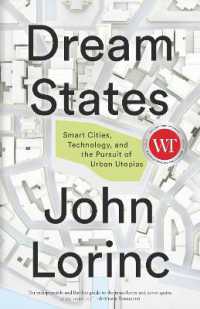 Dream States : Smart Cities and the Pursuit of Utopian Urbanism