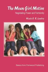 The Mean Girl Motive : Negotiating Power and Feminity