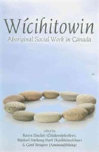 Wicihitowin : Aboriginal Social Work in Canada