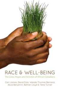 Race & Well-Being : The Lives, Hopes and Activism of African Canadians