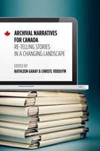 Archival Narratives for Canada : Re-telling Stories in a Changing Landscape