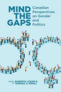 Mind the Gaps : Canadian Perspectives on Gender and Politics (Alternatives to Capitalism in the 21st Century)
