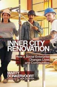 Inner City Renovation : How a Social Enterprise Changes Lives and Communities