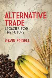 Alternative Trade : Legacies for the Future