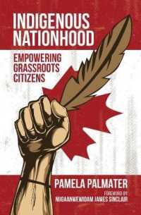 Indigenous Nationhood : Empowering Grassroots Citizens