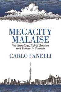 Megacity Malaise : Neoliberalism, Public Services and Labour in Toronto