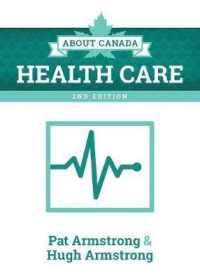 About Canada: Health Care, 2nd Edition （2ND）