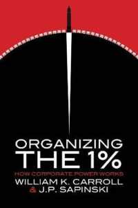 Organizing the 1% : How Corporate Power Works (Emersion: Emergent Village resources for communities of faith)