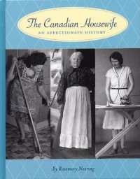 The Canadian Housewife : An Affectionate History