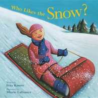 Who Likes the Snow? (Exploring the Elements) （LTF）