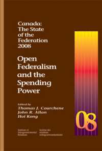 Canada: the State of the Federation, 2008 : Open Federalism and the Spending Power (Canada: the State of the Federation)