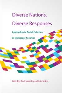 Diverse Nations, Diverse Responses : Approaches to Social Cohesion in Immigrant Societies (Queen's Policy Studies Series)