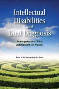 Intellectual Disabilities and Dual Diagnosis : An Interprofessional Clinical Guide for Healthcare Providers (Queen's Policy Studies Series)