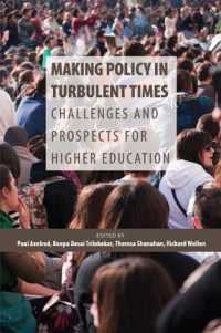 Making Policy in Turbulent Times : Challenges and Prospects for Higher Education (Queen's Policy Studies Series)