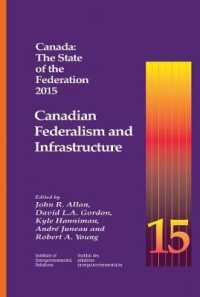 Canada: the State of the Federation 2015 : Canadian Federalism and Infrastructure (Queen's Policy Studies Series)