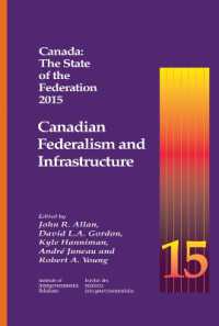 Canada: the State of the Federation 2015 : Canadian Federalism and Infrastructure (Canada: the State of the Federation)