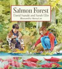Salmon Forest (David Suzuki Institute) （First Trade Paper）