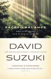 The Sacred Balance : Rediscovering Our Place in Nature （Third）