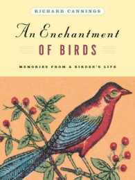 An Enchantment of Birds : Memories from a Birder's Life (David Suzuki Institute)