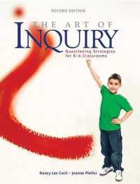 The Art of Inquiry : Questioning Strategies for K-6 Classrooms （2ND）