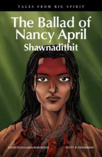 The Ballad of Nancy April : Shawnadithit (Tales from Big Spirit)