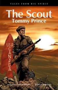 The Scout : Tommy Prince (Tales from Big Spirit)