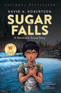 Sugar Falls : A Residential School Story （10th Anniversary）