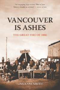 Vancouver is Ashes : The Great Fire of 1886