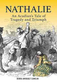 Nathalie : An Acadian's Tale of Tragedy and Triumph