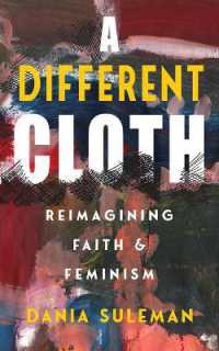 A Different Cloth : Reimagining Faith & Feminism