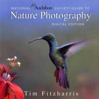 National Audubon Society Guide to Nature Photography: Digital Edition （Digital）