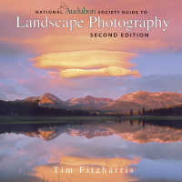 National Audubon Society Guide to Landscape Photography （2ND）