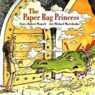The Paper Bag Princess （Board Book）