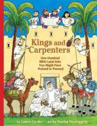 Kings and Carpenters : 100 Bible Land Jobs You Might Have Praised or Panned