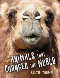 Animals That Changed the World