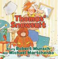 Thomas' Snowsuit (Classic Munsch) （Board Book）