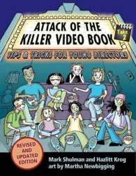 Attack of the Killer Video Book Take 2 : Tips and Tricks for Young Directors （REV UPD）