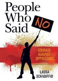People Who Said No : Courage against Oppression
