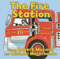 The Fire Station (Classic Munsch) （Board Book）