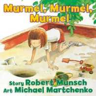 Murmel, Murmel, Murmel (Classic Munsch) （Board Book）
