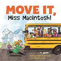 Move It, Miss Macintosh! -- Paperback / softback